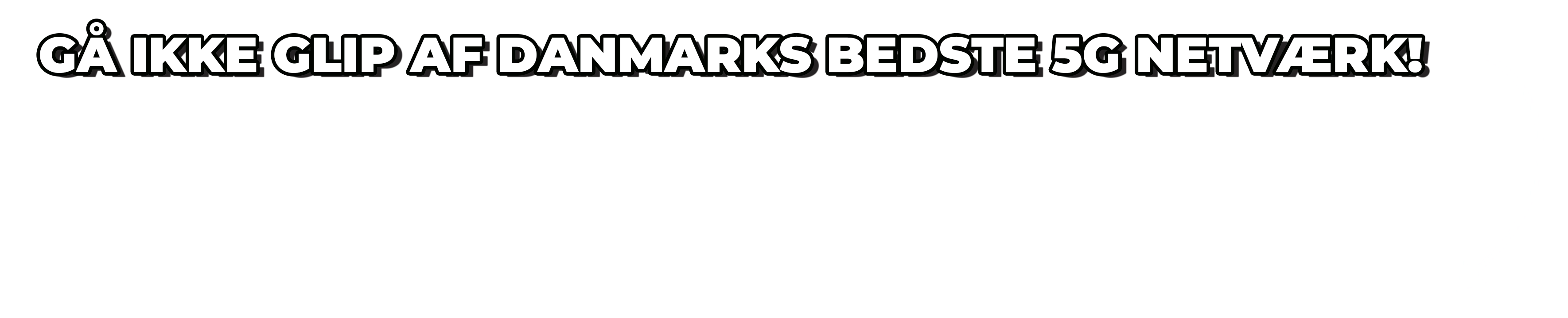 G ikke glip af Danmarks bedste 5G netvrk